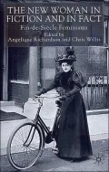 The New Woman In Fiction And In Fact