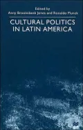 Cultural Politics In Latin America