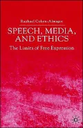 Speech, Media And Ethics