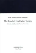 The Kurdish Conflict in Turkey : Obstacles and Chances for Peace and Democracy