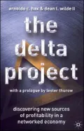 Delta Project: Discovering New Sources of Profitability in a Networked Economy