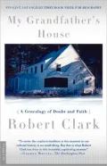 My Grandfather's House: A Genealogy of Doubt and Faith