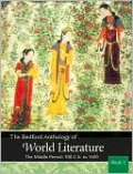 Bedford Anthology of World Literature: The Middle Period, 100 C. E. -1450, Vol. 2