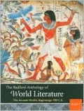Bedford Anthology of World Literature: The Ancient World, Beginnings-100 C.E., Vol. 1