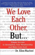 We Love Each Other, but...: Simple Secrets to Strengthen Your Relationship and Make Love Last