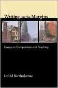 Writing on the Margins: Essays on Composition and Teaching