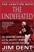 The Undefeated: The Oklahoma Sooners and the Greatest Winning Streak in College Football History