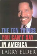 The Ten Things You Can't Say in America