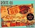 Route 66: The Mother Road