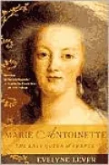 Marie Antoinette: The Last Queen of France