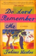 Do Lord Remember Me : A Novel