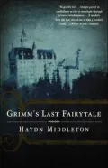 Grimm's Last Fairytale