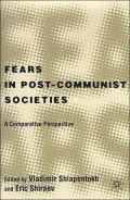 Fears in Post-Communist Societies