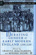 Debating Gender In Early Modern England, 1500-1700