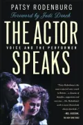 Actor Speaks: Voice and the Performer