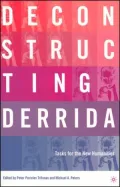 Deconstructing Derrida: Tasks for the New Humanities