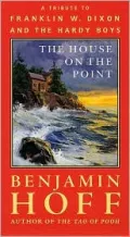 The House on the Point : A Tribute to Franklin W. Dixon and the Hardy Boys