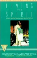 Living the Spirit: A Gay American Indian Anthology