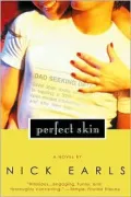 Perfect Skin : A Novel
