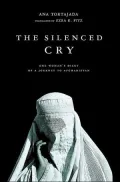 Silenced Cry: One Woman's Diary of a Journey to Afghanistan