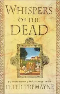 Whispers the Dead: Fifteen Sister Fidelma Mysteries