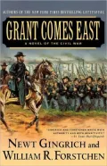 Grant Comes East: A Novel of the Civil War