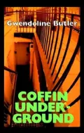 Coffin Underground (Inspector John Coffin Series)