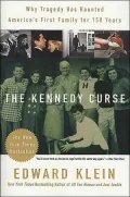 The Kennedy Curse: Why Tragedy Has Haunted America's First Family for 150 Years