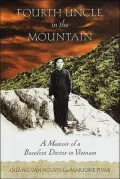 Fourth Uncle in the Mountain: A Memoir of a Barefoot Doctor in Vietnam