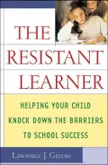 The Resistant Learner