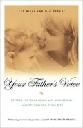 Your Father's Voice: Letters for Emmy about Life with Jerem...and without Him after 9/11