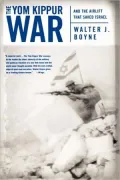 Yom Kippur War: And the Airlift Strike That Saved Israel