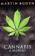 Cannabis A History