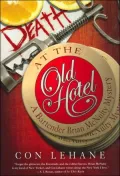 Death at the Old Hotel: A Bartender Brian McNulty Mystery