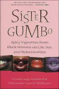Sister Gumbo: Spicy Vignettese from Black Women on Life, Sex, and Relationships
