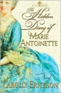 Hidden Diary of Marie Antoinette: A Novel