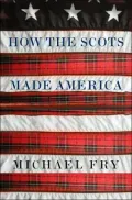 How the Scots Made America