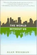 The World Without Us