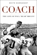 Coach: The Life of Paul Bear Bryant