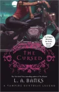 The Cursed (Vampire Huntress Legend Series #9)