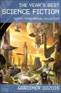 Year's Best Science Fiction: Twenty-Third Annual Collection
