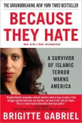 Because They Hate: A Survivor of Islamic Terror Warns America