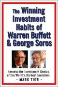 Winning Investment Habits of Warren Buffett and George Soros