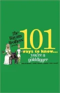 101 Ways to Know You're a Golddigger