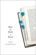 How to Read a Novel: A User's Guide