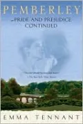 Pemberley: Or Pride and Prejudice Continued