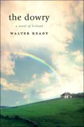 Dowry: A Novel of Ireland