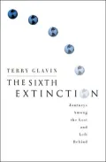 The Sixth Extinction