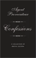 Agent Provocateur confessions