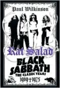 Rat Salad: Black Sabbath, the Classic Years, 1969--1975